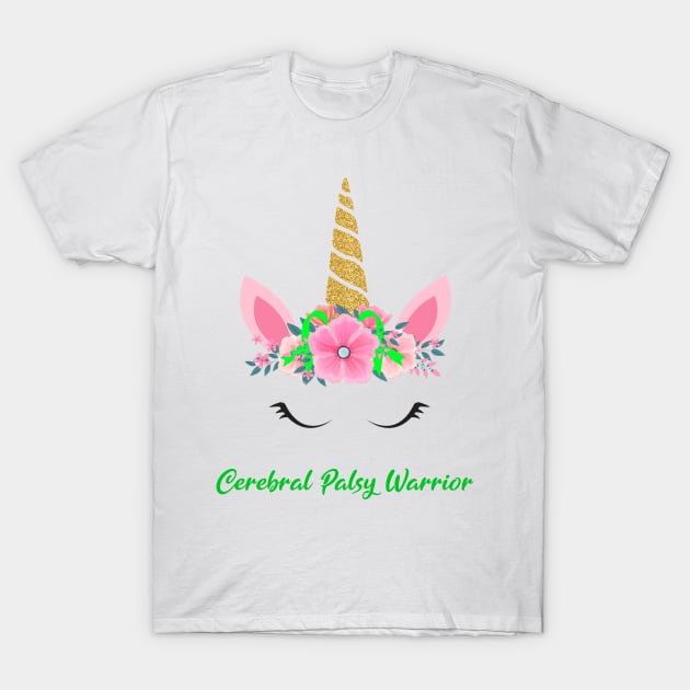 Unicorn Cerebral Palsy Warrior Support Cerebral Palsy Warrior Gifts T-Shirt by ThePassion99